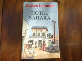 Hôtel Sahara - Jacques Lanzmann