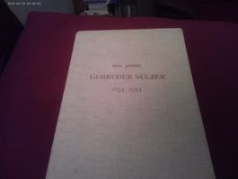 100 Jahre Gebrüder Sulzer 1834-1934 (ORELL FÜSSLI ZÜRICH )