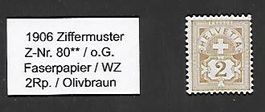 1906  Z-Nr. 80 */ Faserpapier /o.G. KW 7.-