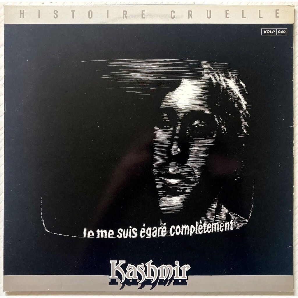 Dischi in vinile: KASHMIR - HISTOIRE CRUELLE – Usato da Bottens venduto da hotter-than-hell 1