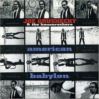 Joe Grushecky & The Houserockers – American Babylon