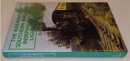 0-7134-3196-2 THE RAILWAYS OF SOUTHERN ENGLAND INDEPENDENT