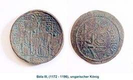 Béla III  (1172 - 1196) ungarischer König