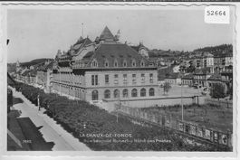 La Chaux-de-Fonds - Rue Leopold Robert et Hotel des Postes