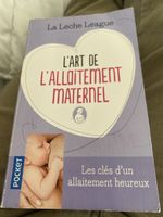 L'art de l'allaitement maternel - Guide La Leche League