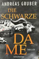 DIE SCHWARZE DAME - ANDREAS GRUBER - THRILLER - TASCHENBUCH