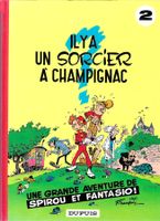 Spirou & Fantasio - Il y a un sorcier à Champignac TBE 1989