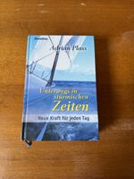 Adrian Plass - Unterwegs in stürmischen Zeiten
