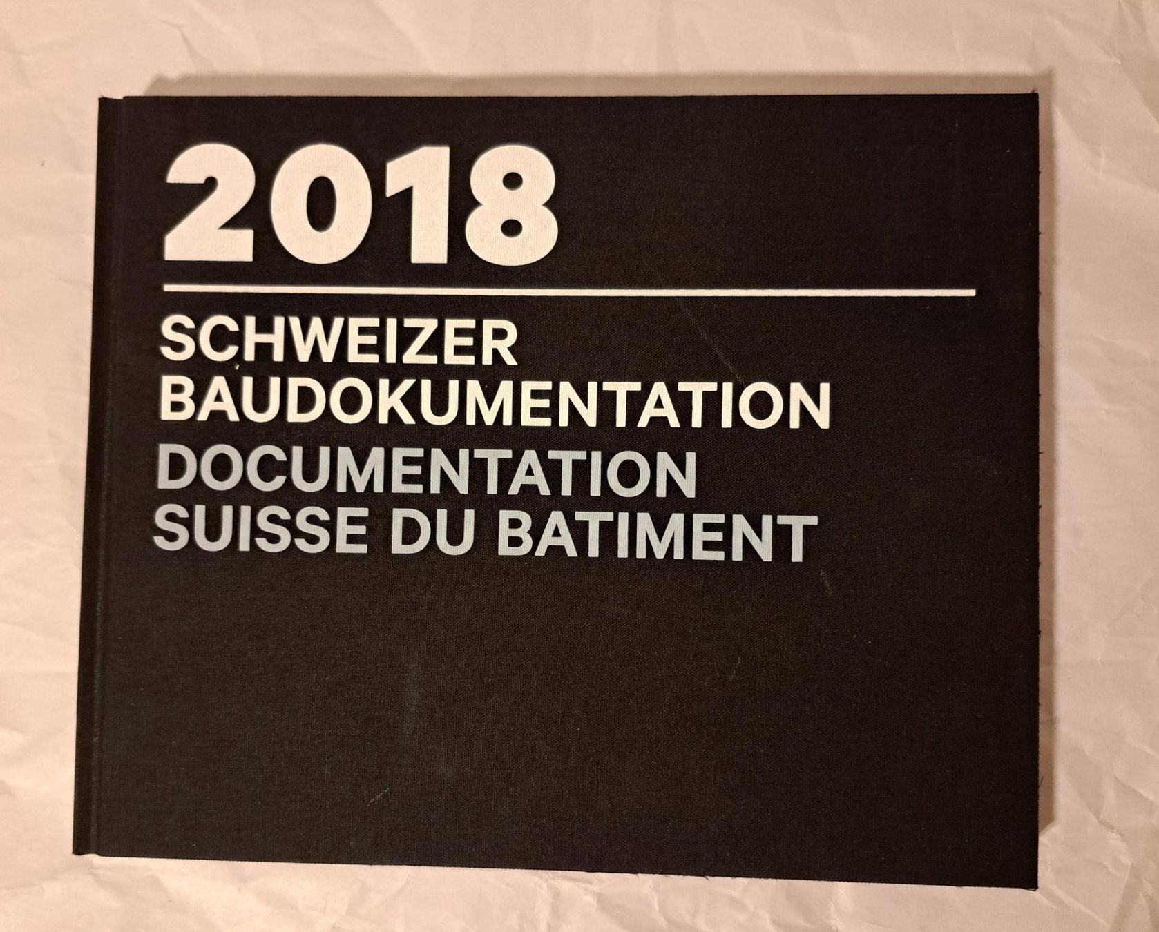 Bücher: Schweizer Baudokumentation 2018 Docum. Suisse du Batiment – Gebraucht aus Basel von Patiscat