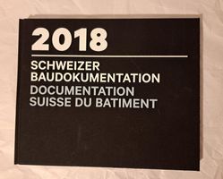 Schweizer Baudokumentation 2018 Docum. Suisse du Batiment