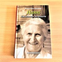 Hanni - Eine Schweizer Bergbäuerin - Biografie