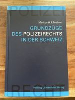 Grundzüge des Polizeirechts in der Schweiz