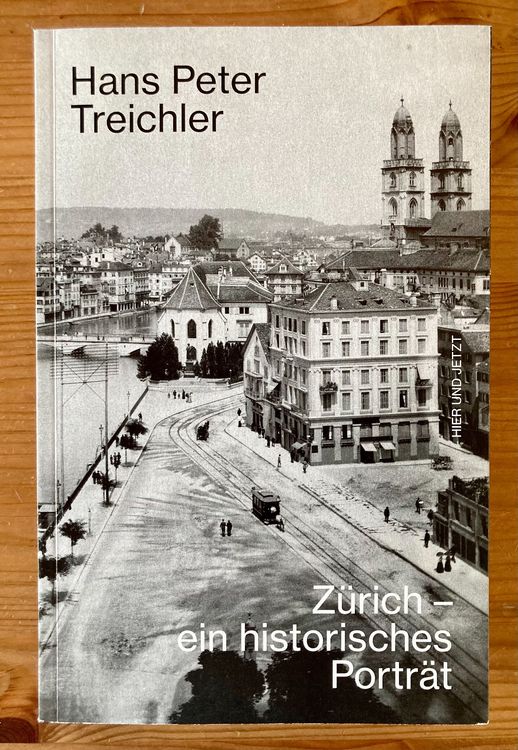 Hans Peter Treichler Zürich ein historisches Porträt Kaufen auf