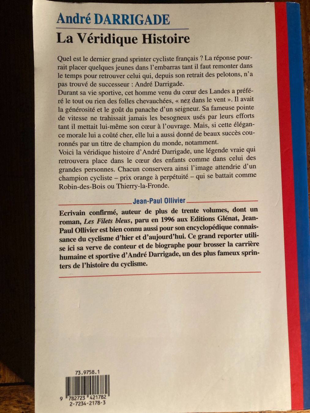 Libri: Cyclisme: André Darrigade, La Véridique Histoire. – Usato da La Chaux-de-Fonds venduto da vot_7759 1