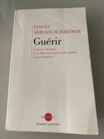 Livre "Guérir" David Servan-Schreiber - Bon état, idéal été