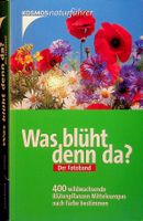 Dietmar Aichele Was blüht denn da? Der Fotoband