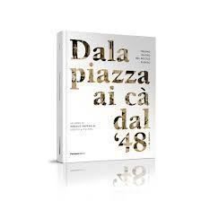 Libri: Dala piazza ai cà dal '48 - LUGANO – Usato da Pambio Noranco venduto da Pol69