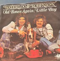 Vinyl-Single Waterloo & Robinson -  Old Times Again