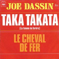 Dassin Joe: Taka Takata (La Femme Du Toréro) 7"