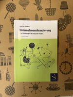 Unternehmensfinanzierung: Eine Einfuehrung in Corporate Fina
