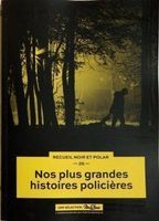 Nos plus grandes histoires policières