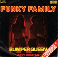 Funky Family  --  Bumper Queen  Single7