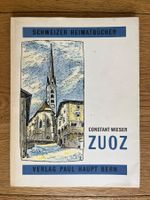 Zuoz. Das Dorfbild und seine Geschichte