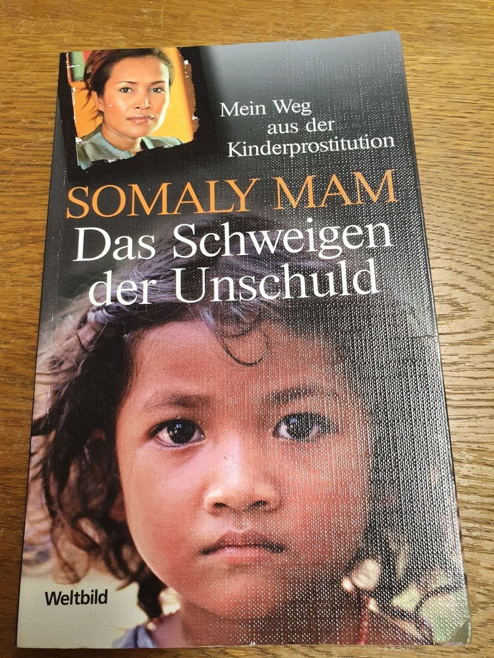 Livres: Somaly Mam - das Schweigen der Unschuld – D'occasion à Oberdorf BL par BaldenEagle