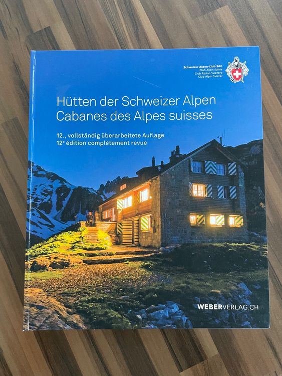 SAC Hüttenführer der Schweizer Alpen SAC Buch