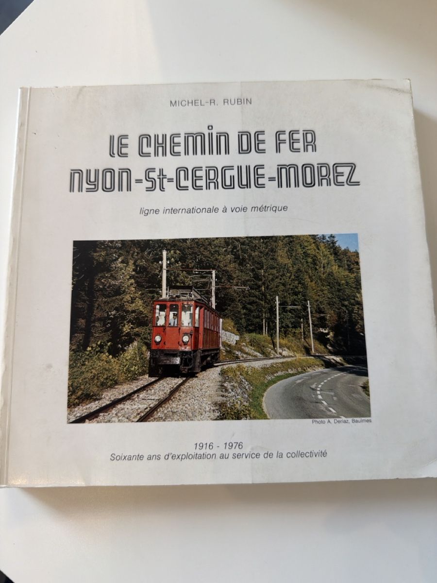Bücher: Le chemin de fer Nyon - St-Cergue - Moret – Gebraucht aus Genève von ary_c8tx