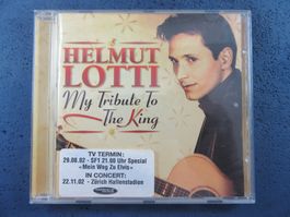 HELMUT LOTTI " MY TRBUTE TO THE KING "