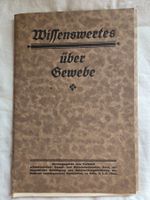 Wissenswertes über Gewebe Broschüre 1925 guter Zustand