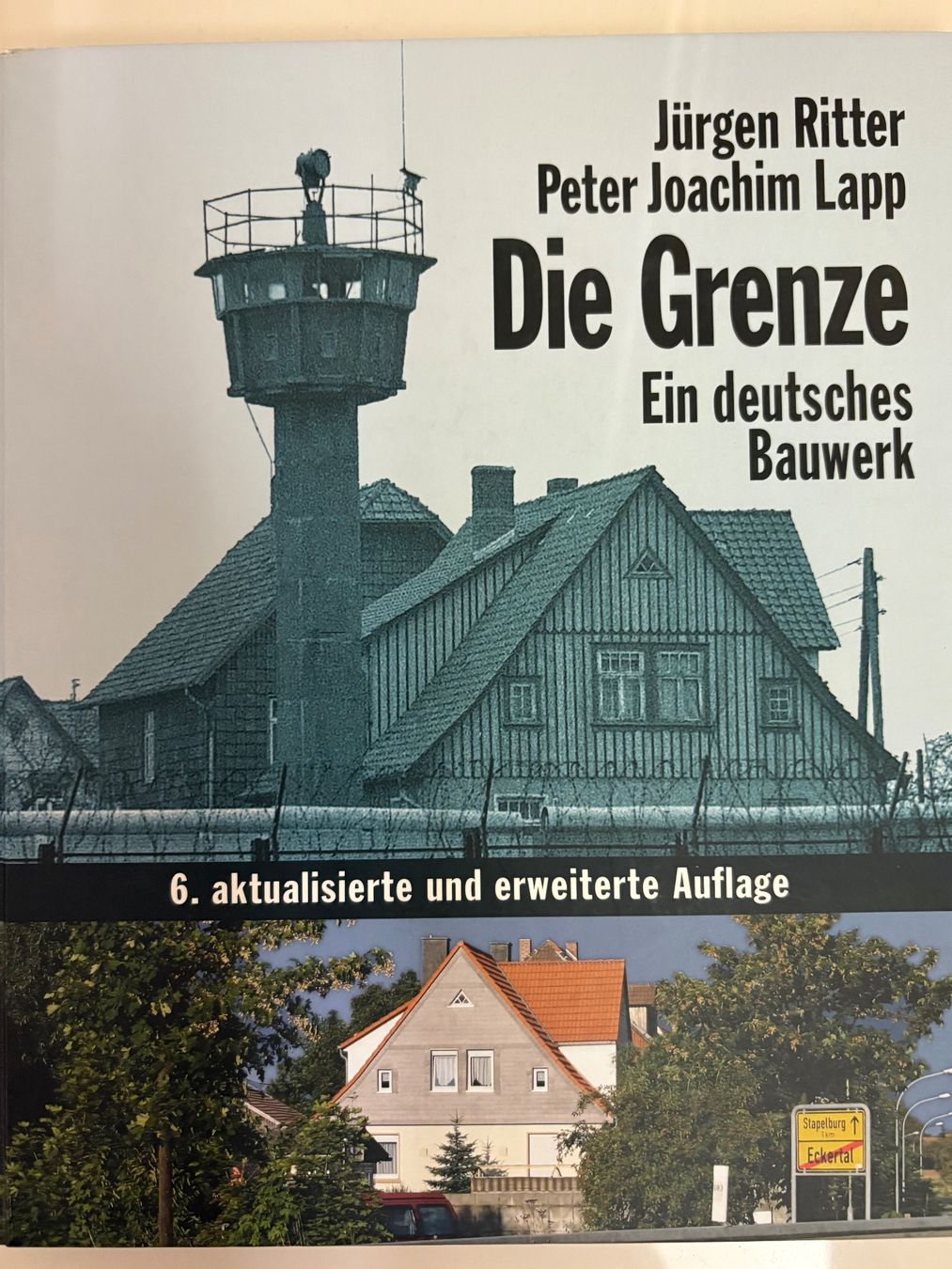 Libri: Die Grenze - Ein deutsches Bauwerk – Usato da Ebnat-Kappel venduto da pourlemerite