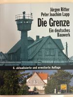 Die Grenze - Ein deutsches Bauwerk