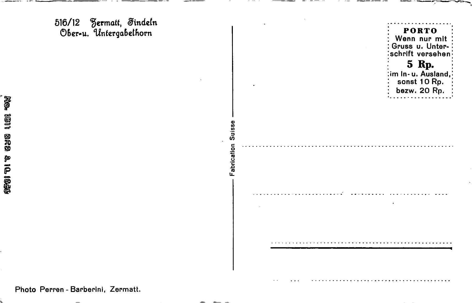 Cartoline postali: 2x Zermatt, Findelen – Usato da Ottikon b.Kemptth. venduto da Neptun1974 3