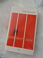 Julia Karnick Man Sieht Sich Roman guter Zustand