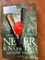 Never knowing - endlose Angst