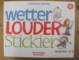 Kirkman/Scott A Baby Blues Collection Wetter Louder Stickier