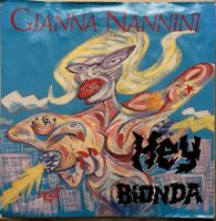GIANNA NANNINI - HEY BIONDA
