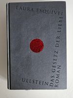 Laura Esquivel - Das Gesetz der Liebe - Ullstein Roman