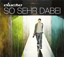 Clueso: So sehr dabei CD/DVD