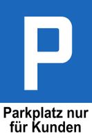 Blechschild Parkplatz für Kunden 30 x 20 cm Auto parkieren