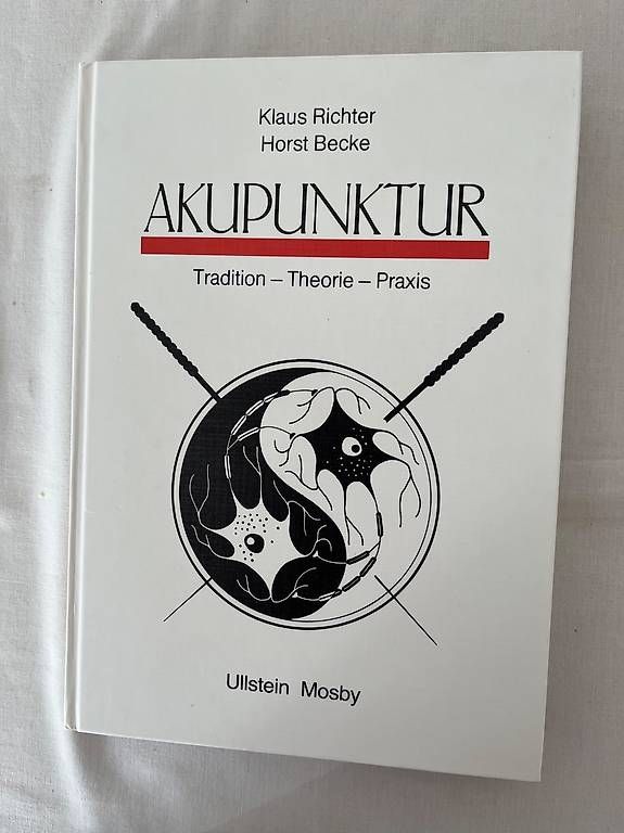 Bücher: Akupunktur, Tradition,Theorie,Praxis Neuwertig – Gebraucht aus Champfer von sancorim