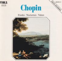 Chopin - Etudes / Nocturnes / Valses