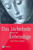 Diers Michaela, Das lächelnde Lebendige