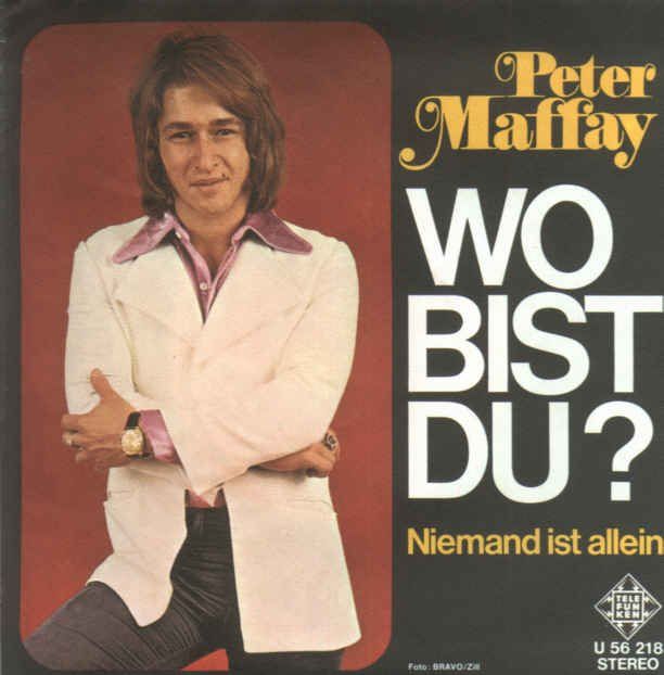 Schallplatten: Maffay Peter - Wo bist du (7") – Gebraucht aus Romanshorn von and_2nf7