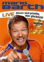 Mario Barth - Live- Männer sind primitiv