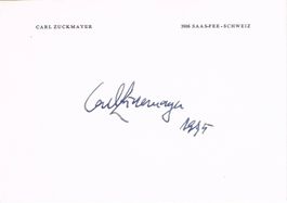 Carl Zuckmayer 1896-1977 Autogramm signiert Karte 10x15cm