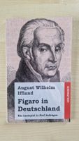 Figaro in Deutschland / August Wilhelm Iffland