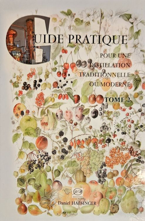 Guide pratique pour une distillation traditionnelle (Gebraucht) in ...